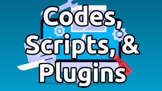 Codes, Scripts, & Plugins